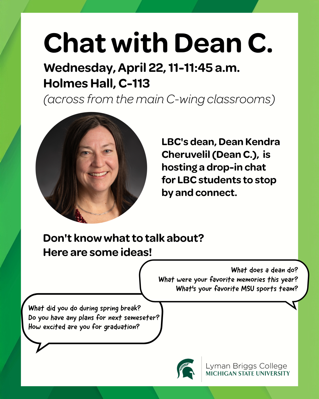Chat with Dean C. Wednesday, April 22, 11-11:45 a.m., C-113 Stop by and chat with LBC's leader!